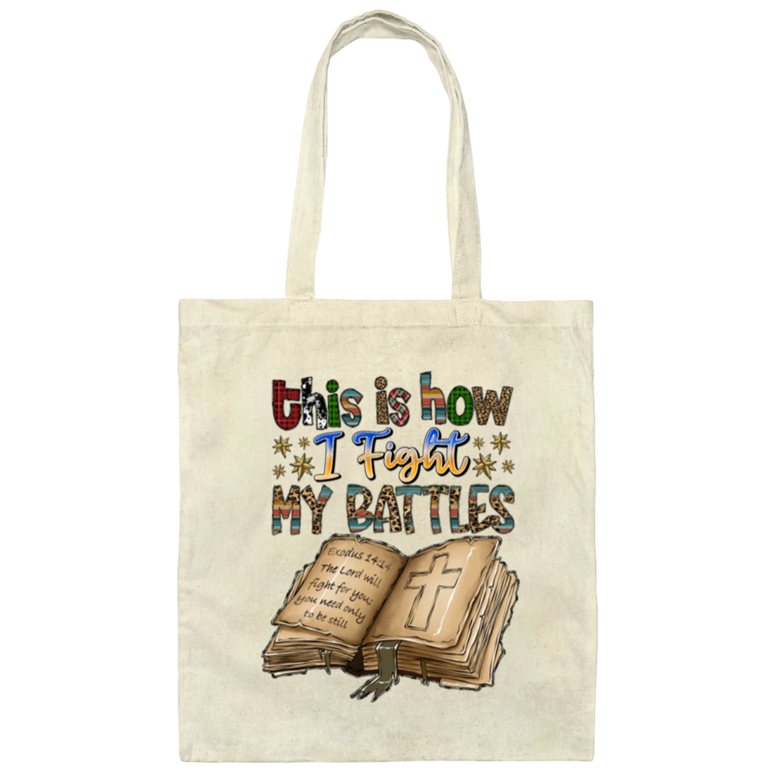 Love Book This Is How I Fight My Battle Canvas Tote Bag