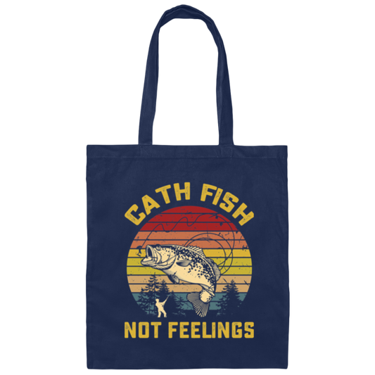 Catch Fish Not Feelings Fishing Essential Retro Canvas Tote Bag