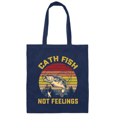 Catch Fish Not Feelings Fishing Essential Retro Canvas Tote Bag