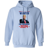 Wanted For President, Love Trump 2024, Trump Team Pullover Hoodie