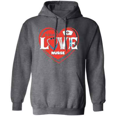 Love Nurse, Cute Nurse, Nurse Lover, Nurse Valentine, Valentine's Day Pullover Hoodie