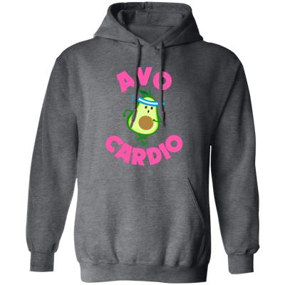 Avo-cardio, Avocado, Funny Avocado, Pink Avocado Do Cardio Pullover Hoodie