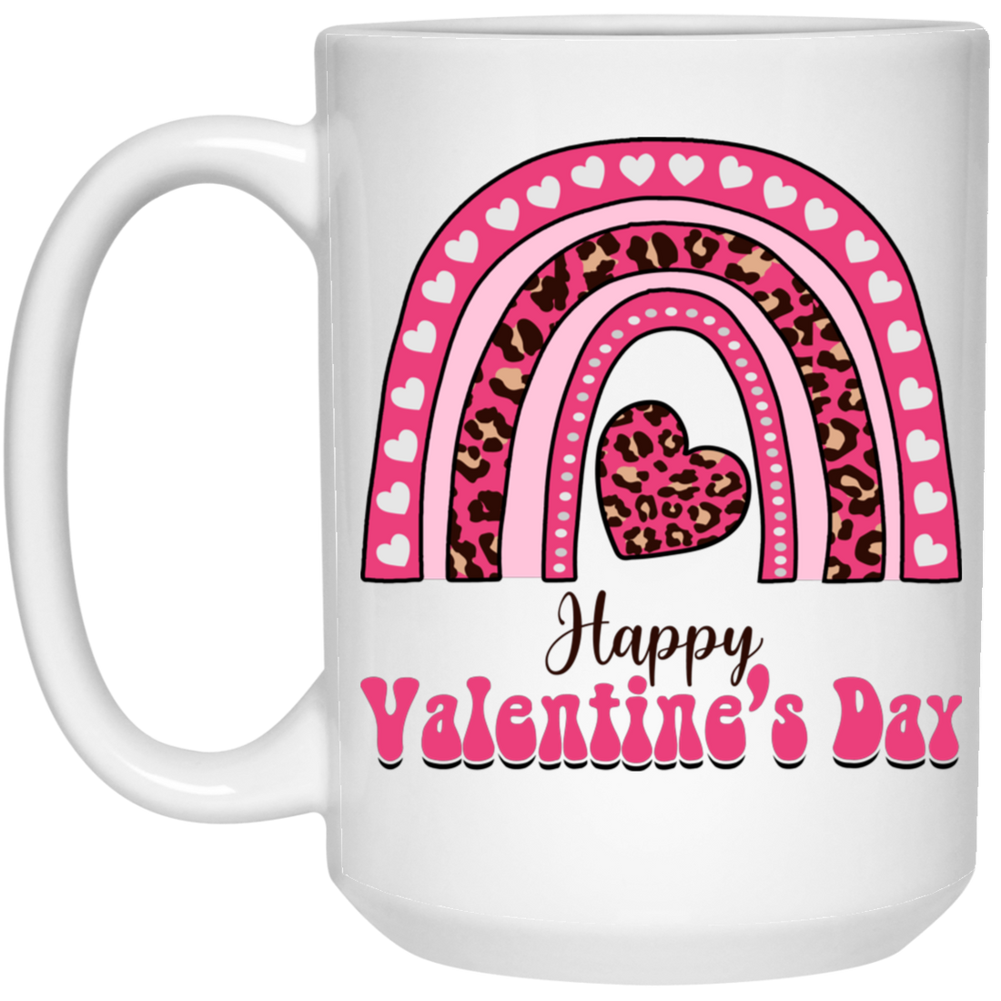 Happy Valentine's Day, Pink Rainbow, Leopard Valentine, Valentine's Day, Trendy Valentine White Mug