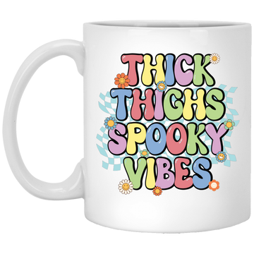 Thick Thighs Spooky Vibes, Spooky Boo, Groovy Boo White Mug