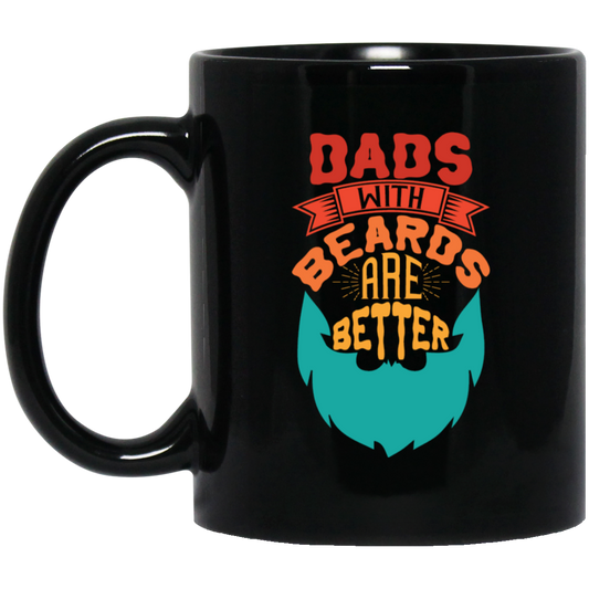 Dad With Beards Are Better, Retro Dad, Father_s Day Gifts Black Mug
