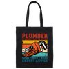 Plumber Of Course I Talk To Myself Sometimes I Need Expert Advice Canvas Tote Bag