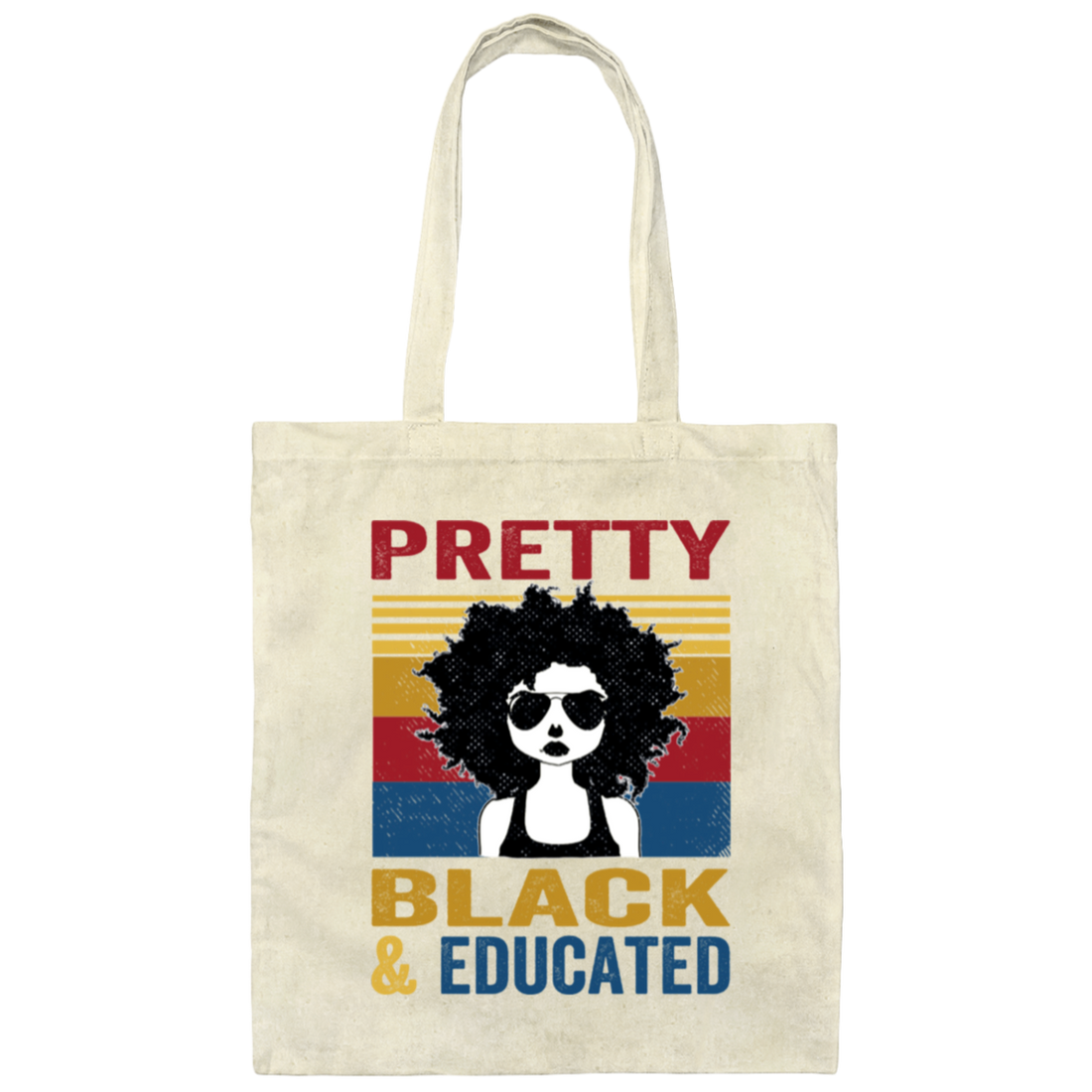 Pretty Black And Educated Teacher, Teach Black History Canvas Tote Bag