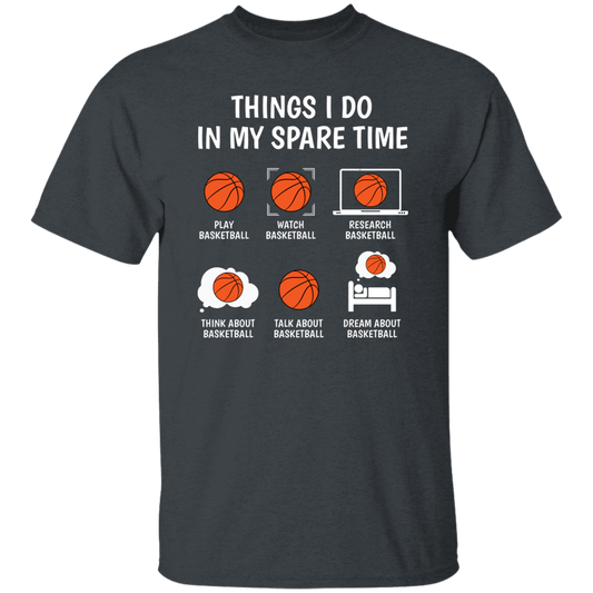 Basketball Fan, Research Basketball In My Spare Time Unisex T-Shirt