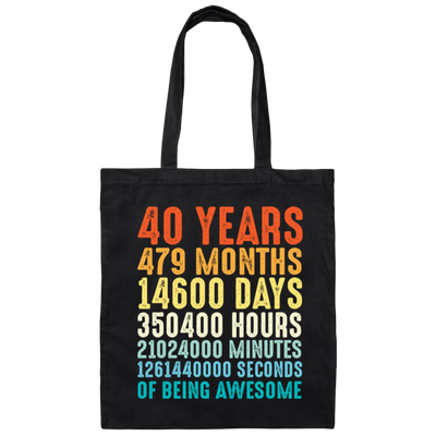 40 Years Of Being Awesome, Retro 40th Birthday, Love 40th Birthday Gift Canvas Tote Bag
