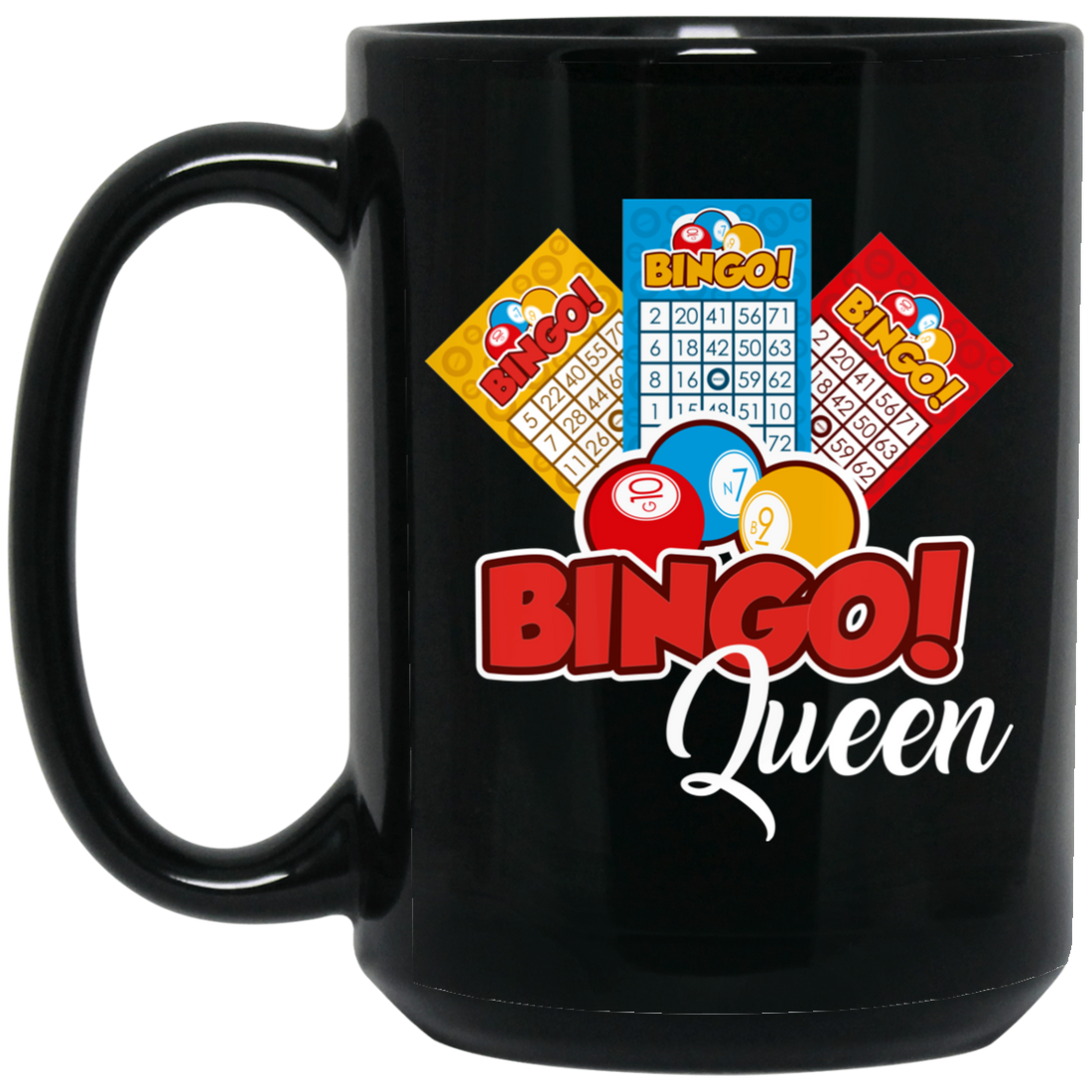 Bingo Queen, Get The Prize, Win The Game, I Am Bingo Queen Black Mug