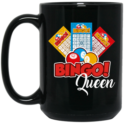 Bingo Queen, Get The Prize, Win The Game, I Am Bingo Queen Black Mug