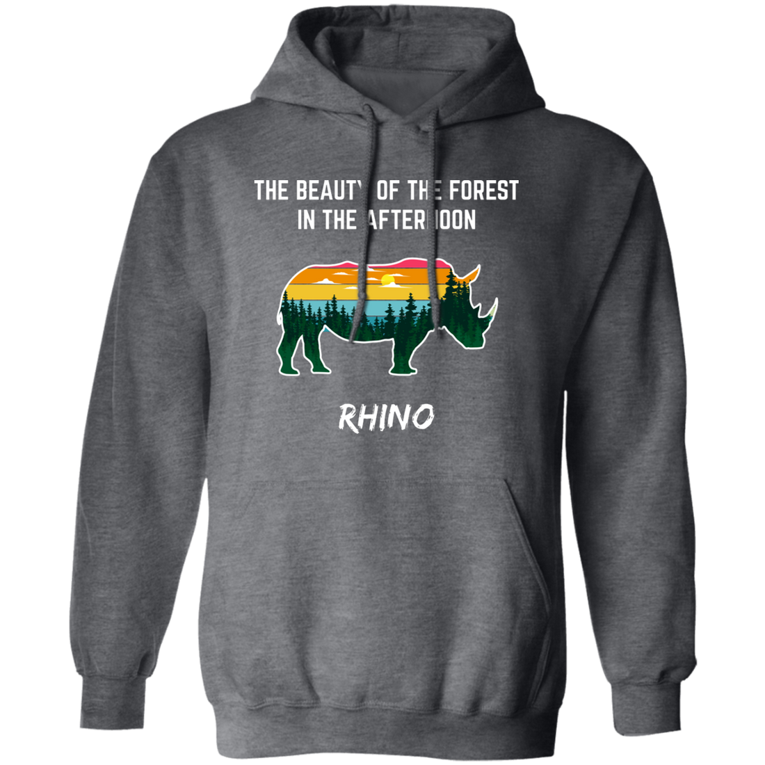 The Beauty Of Forest In The Afternoon Is Rhino, Retro Rhino Pullover Hoodie
