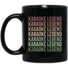 Karaoke Legend, Love To Karaoke, Retro Karaoke Design Black Mug