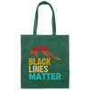 Black Lines Matter! Funny Racing Drift Car Guys Canvas Tote Bag
