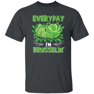 Everyday I'm Brusseling, Love Brussel, I'm A Vegan Unisex T-Shirt