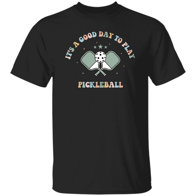 It's A Good Day To Play Pickleball, Groovy Pickleball Unisex T-Shirt