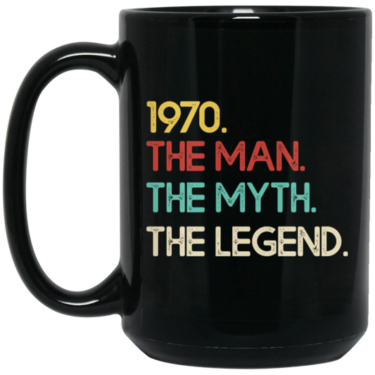 Legend 1970, Legendary Gift, Love 1970 Retro, The Man The Myth Black Mug