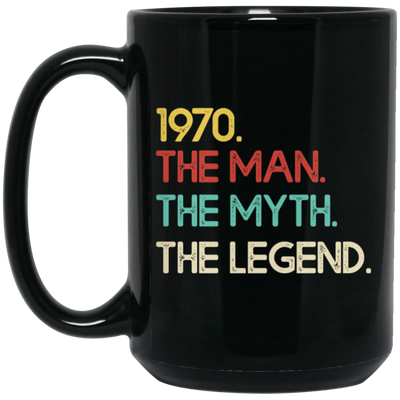 Legend 1970, Legendary Gift, Love 1970 Retro, The Man The Myth Black Mug