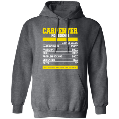 Fantastic Carpenter Ingredients, Carpenter Love Gift, Best Carpenter Pullover Hoodie