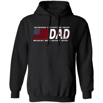 DAD Worlds, Best Daddy Ever, Husband Gift, Husband Protector Hero Pullover Hoodie