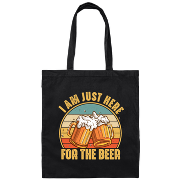 Funny Drinking, I'm Just Here For The Beer, Beer In Retro Style Canvas Tote Bag