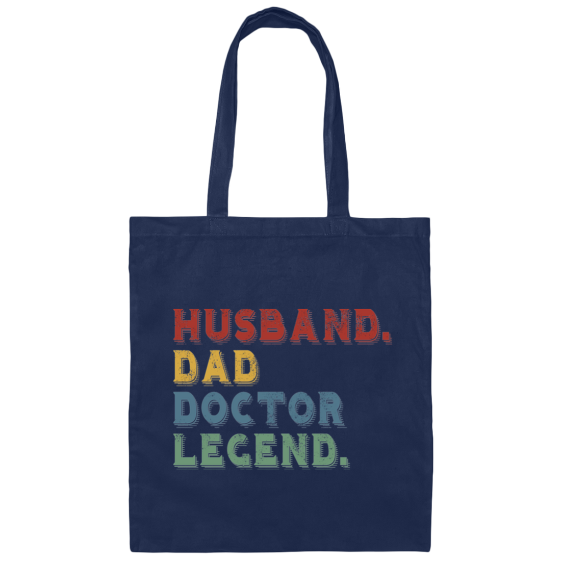 Retro Husband Dad Doctor Legend Canvas Tote Bag