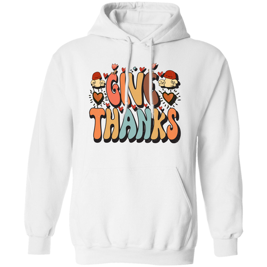 Give Thanks, Thanksgiving's Day, Thankful Design Pullover Hoodie