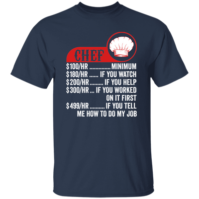 Chef Hourly Rate, Funny Chef, Best Of Chef Unisex T-Shirt