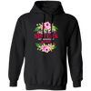 Best Sisters, Only The Best Sisters, Sisters Aunt Gift, Flower Lover Gift Pullover Hoodie