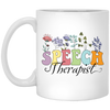 Speech Therapist, Colorful Flowers, Plant Therapist White Mug