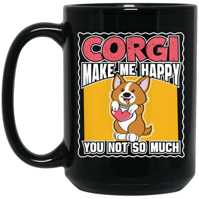 Corgi Make Me Happy, You Not So Much, Retro Corgi Black Mug