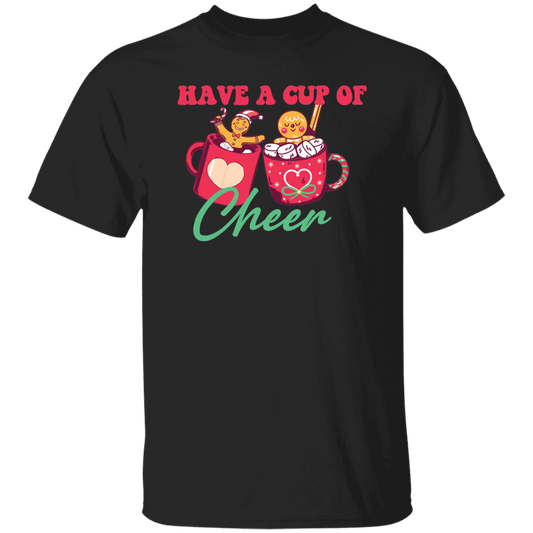 Have A Cup Of Cheer, Gingerbread In A Cup Of Xmas, Merry Christmas, Trendy Christmas Unisex T-Shirt