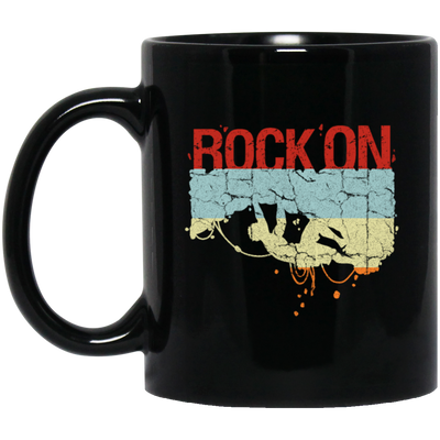 Rock On, Love Rock Gift, Best Retro Rock, Climb On Retro Rock Gift Black Mug