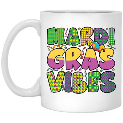 Mardi Gras Vibes, Mardi Gras Festival, Mardi Gras Day White Mug