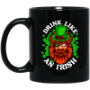 Drink Like An Irish, St Patrick Day, Pirate In Patrick Style, Funny Pirate Black Mug