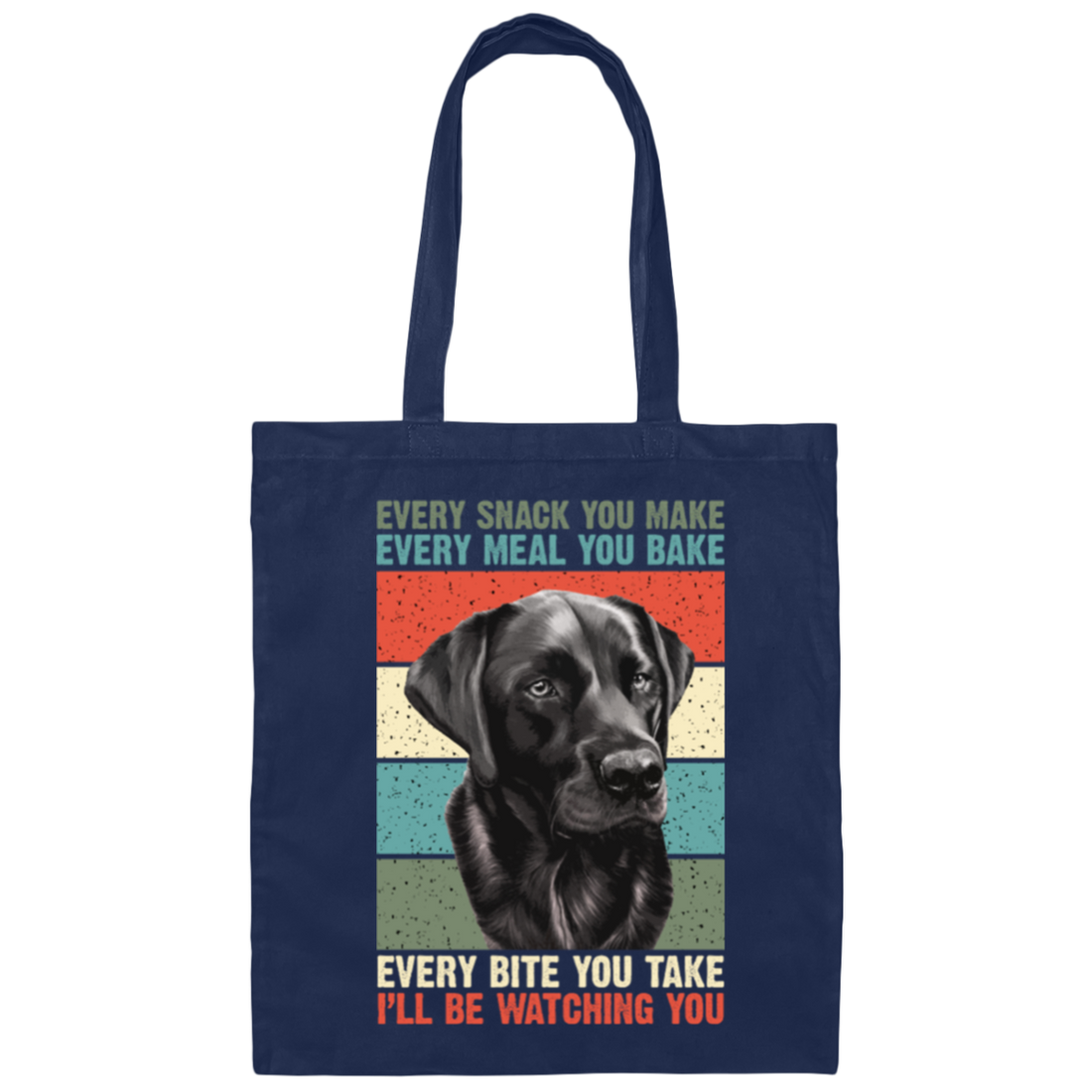 Labrador Every Snack Funny Saying, Vintage Labrador Canvas Tote Bag