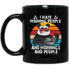 Retro Panda, I Hate Morning People, And Mornings, And People, Hate Go For Job Black Mug