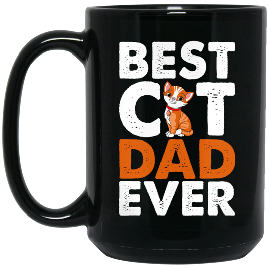 Dad Cat Lover, Best Cat Dad Ever, Best Cute Cat, Love Kitten Gift Black Mug