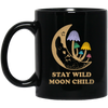 Stay Wild Moon Child, Mushroom Bushes, Groovy Moon Black Mug