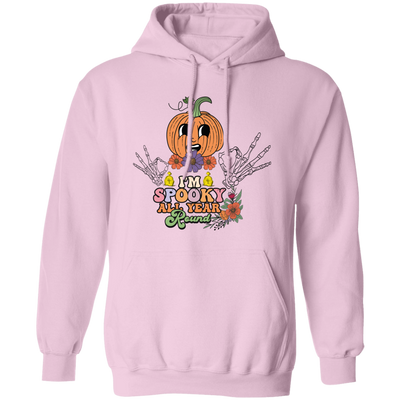 I'm Spooky All Year Round, Funny Pumpkin, Halloween's Day Pullover Hoodie