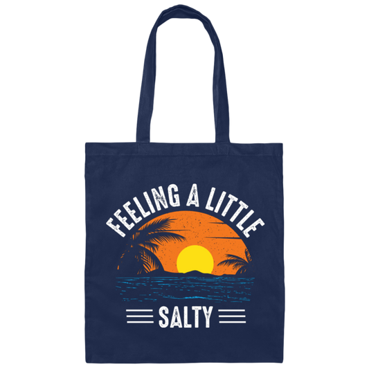 Feeling A Little Salty, Feel The Beach, Retro Beach Canvas Tote Bag