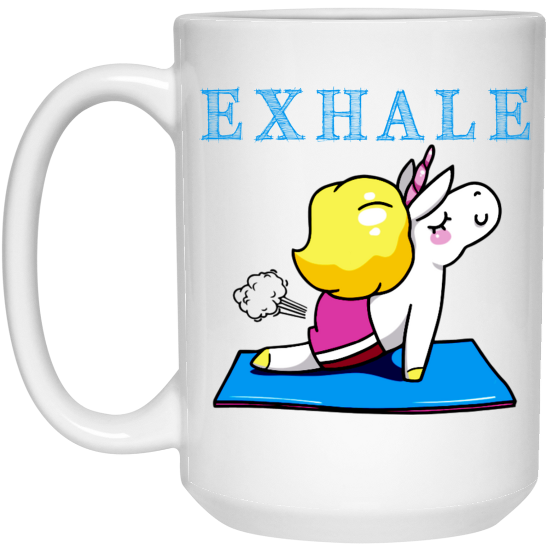 Exhale Unicorn Yoga, Please Exhale, Funny Yoga, Cute Unicorn Do Yoga White Mug