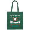 Deer Hunting, Deer Hunter, Hunt Stag Deer, Hunting Antler Gift Canvas Tote Bag