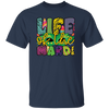 Life Of The Mardi, Mardi Gras Day, Mardi Gras Holiday Unisex T-Shirt