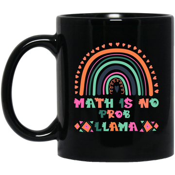 Math Is No Prob-Llama, No Problem, Retro Rainbow Black Mug