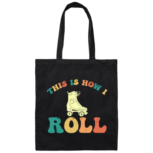 Retro 70's This Is How I Roll , Skating birthday gift Canvas Tote Bag