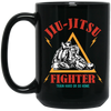 Jiu-Jitsu Fighter Train Hard Or Go Home, Do Your Best Black Mug