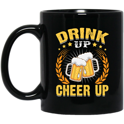 Drink Up, Cheer Up, Beer Gift, Craft Beer, Beer Team Black Mug