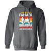 I'm A Farmer Grandpa, Like A Normal Grandpa Just Much Cooler Pullover Hoodie