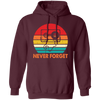 Never Forget, Retro Cassette, Old School Music Pullover Hoodie